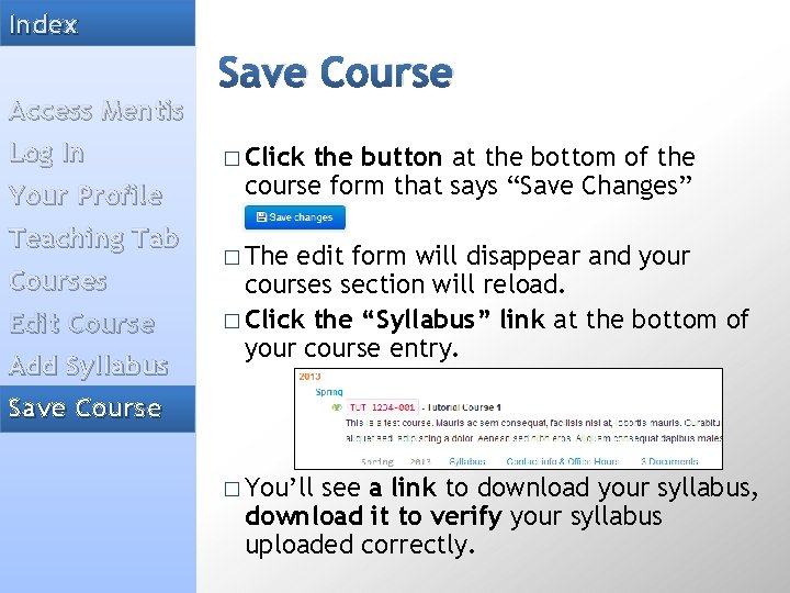 Index Access Mentis Log In Your Profile Teaching Tab Courses Edit Course Add Syllabus