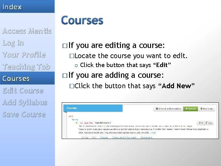 Index Access Mentis Log In Your Profile Teaching Tab Courses Edit Course Add Syllabus