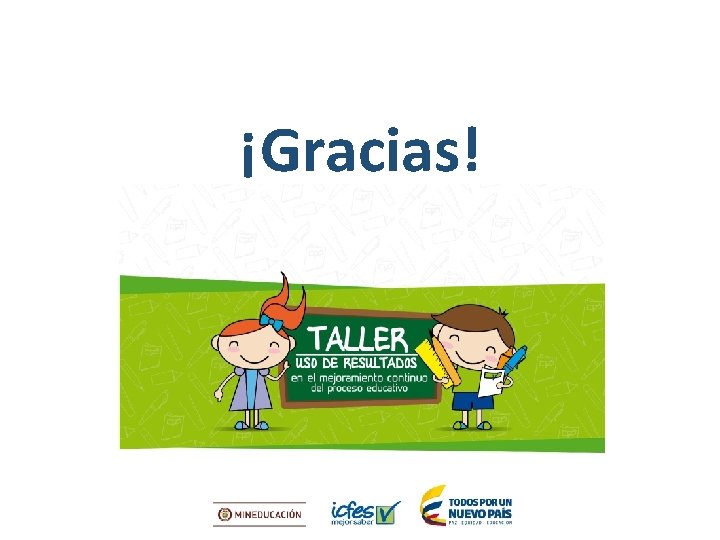 ¡Gracias! 