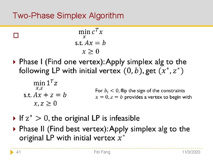 Two-Phase Simplex Algorithm � 41 Fei Fang 11/3/2020 