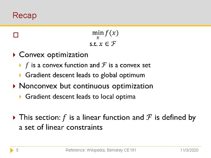 Recap � 5 Reference: Wikipedia; Berkeley CE 191 11/3/2020 