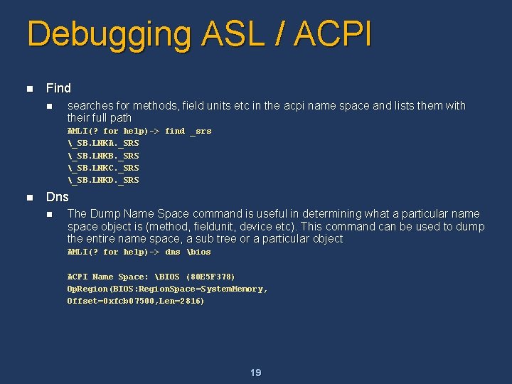 Debugging ASL / ACPI n Find n searches for methods, field units etc in