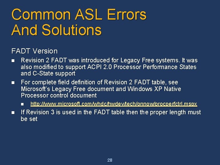 Common ASL Errors And Solutions FADT Version n n Revision 2 FADT was introduced Common ASL Errors And Solutions FADT Version n n Revision 2 FADT was introduced