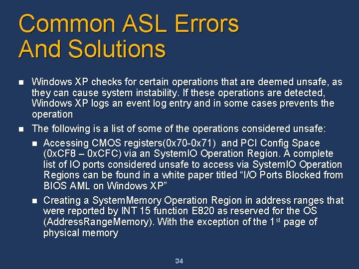 Common ASL Errors And Solutions n n Windows XP checks for certain operations that Common ASL Errors And Solutions n n Windows XP checks for certain operations that