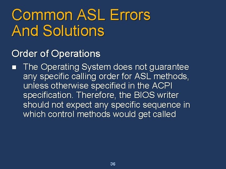 Common ASL Errors And Solutions Order of Operations n The Operating System does not Common ASL Errors And Solutions Order of Operations n The Operating System does not