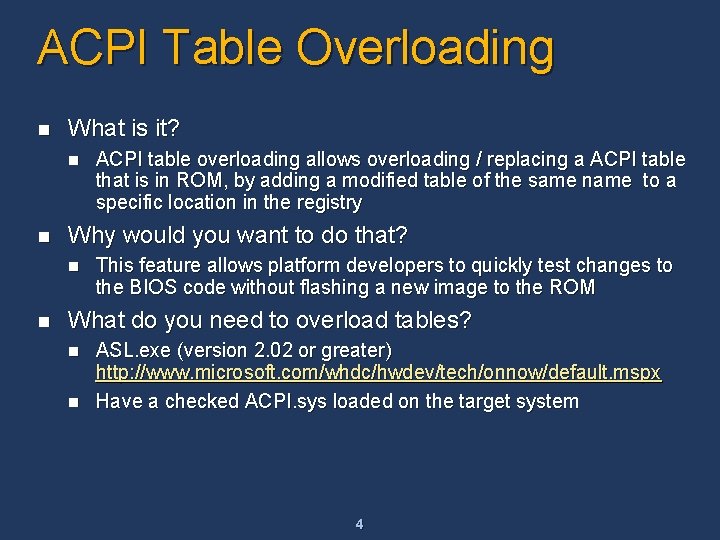 ACPI Table Overloading n What is it? n n Why would you want to