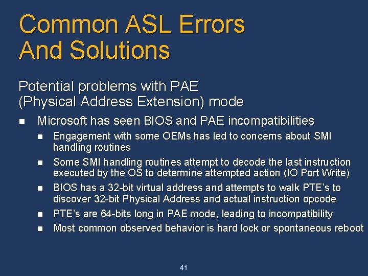 Common ASL Errors And Solutions Potential problems with PAE (Physical Address Extension) mode n Common ASL Errors And Solutions Potential problems with PAE (Physical Address Extension) mode n