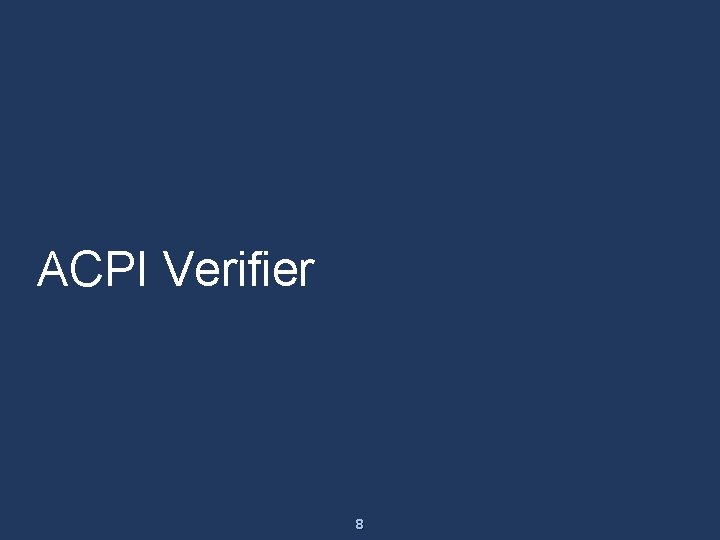 ACPI Verifier 8 