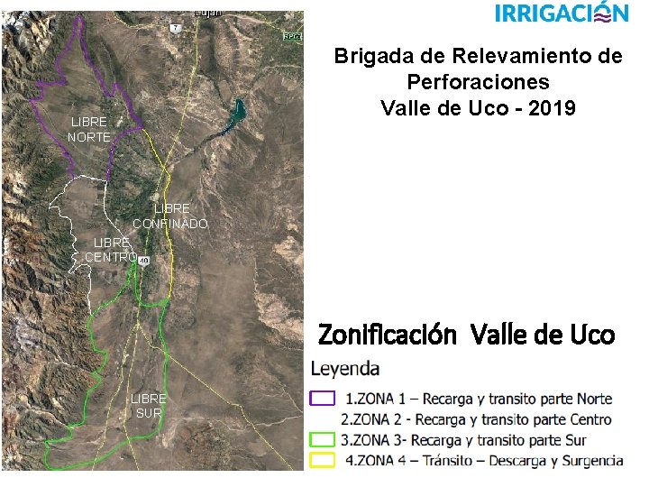 Brigada de Relevamiento de Perforaciones Valle de Uco - 2019 LIBRE NORTE LIBRE CONFINADO