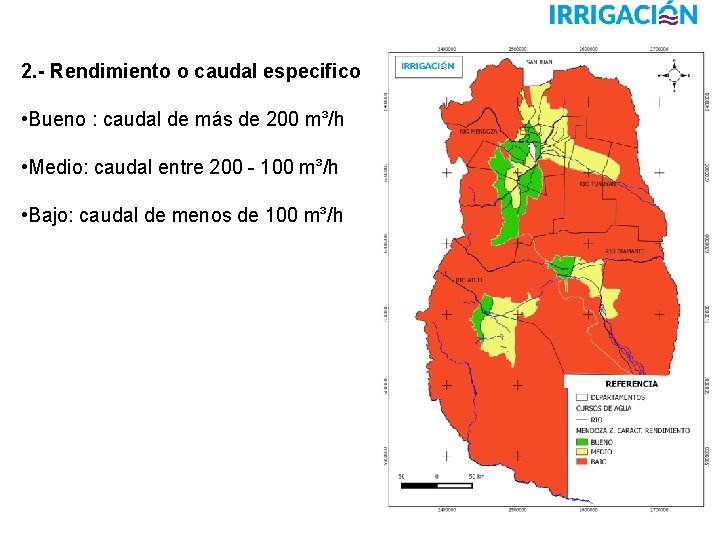 2. - Rendimiento o caudal especifico • Bueno : caudal de más de 200