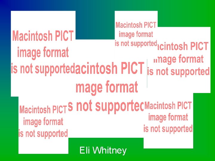 Eli Whitney 