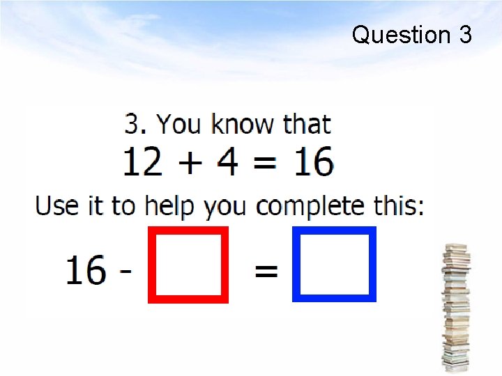 Question 3 