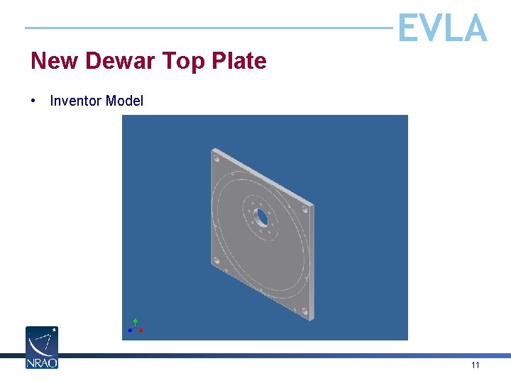 New Dewar Top Plate EVLA • Inventor Model 11 