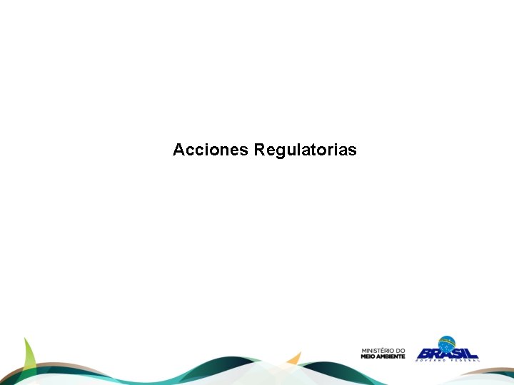 Acciones Regulatorias 