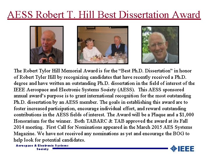 AESS Robert T. Hill Best Dissertation Award The Robert Tylor Hill Memorial Award is