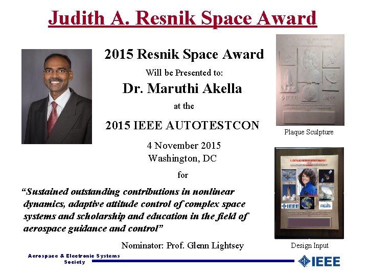 Judith A. Resnik Space Award 2015 Resnik Space Award Will be Presented to: Dr.
