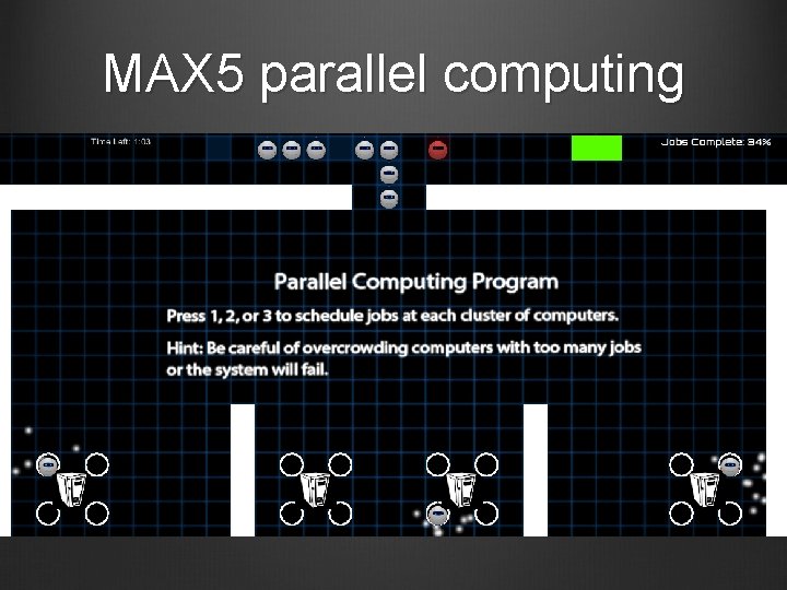 MAX 5 parallel computing 