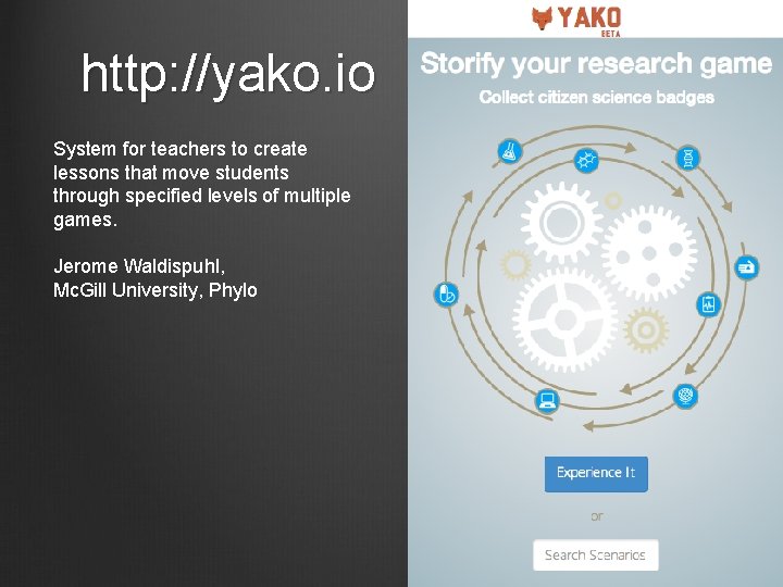 http: //yako. io System for teachers to create lessons that move students through specified