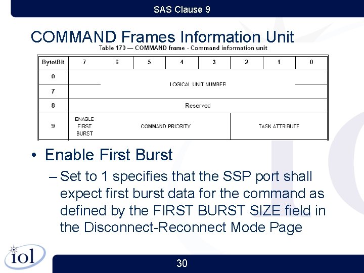 SAS Clause 9 COMMAND Frames Information Unit • Enable First Burst – Set to