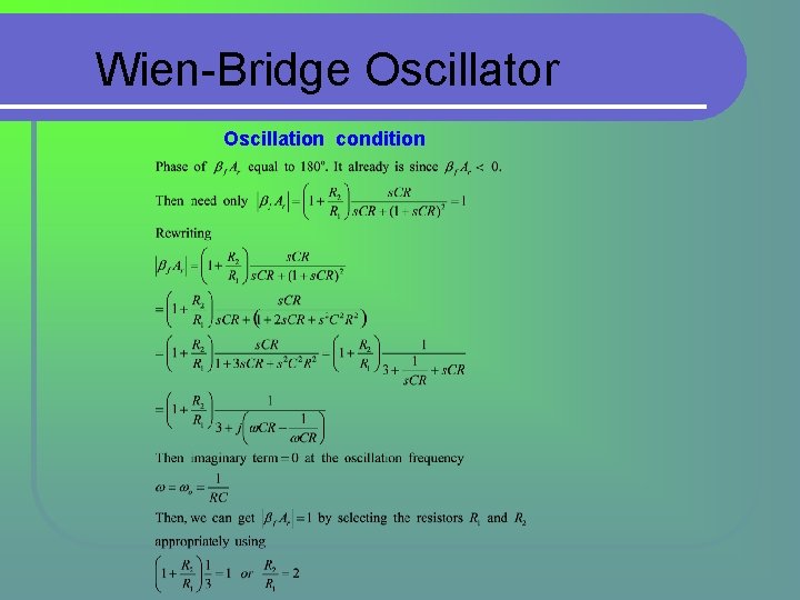 Wien-Bridge Oscillator Oscillation condition  Wien-Bridge Oscillator Oscillation condition