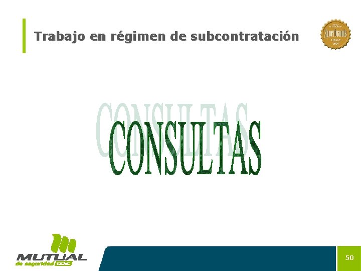 Trabajo en régimen de subcontratación 50 