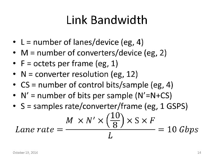 Link Bandwidth • October 19, 2016 14 