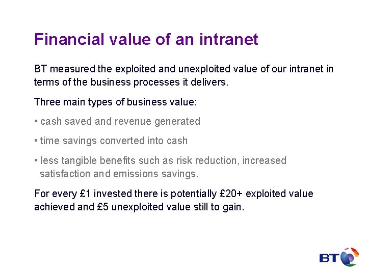 Financial value of an intranet BT measured the exploited and unexploited value of our