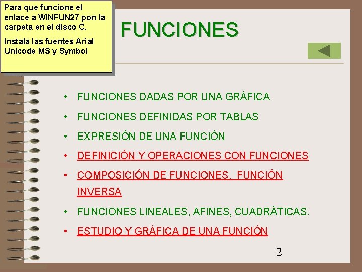 Para que funcione el enlace a WINFUN 27 pon la carpeta en el disco