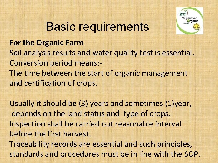 Basic requirements For the Organic Farm Soil analysis results and water quality test is