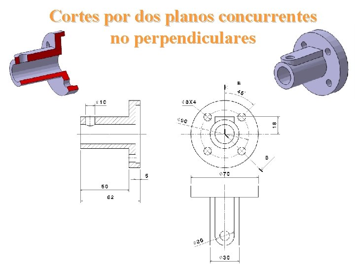 Cortes por dos planos concurrentes no perpendiculares 