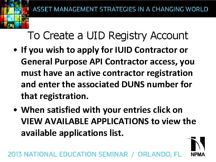 To Create a UID Registry Account • If you wish to apply for IUID