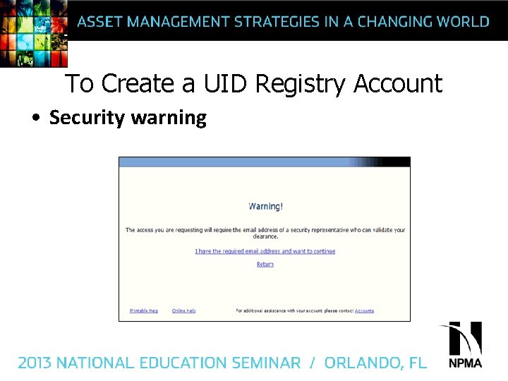 To Create a UID Registry Account • Security warning 