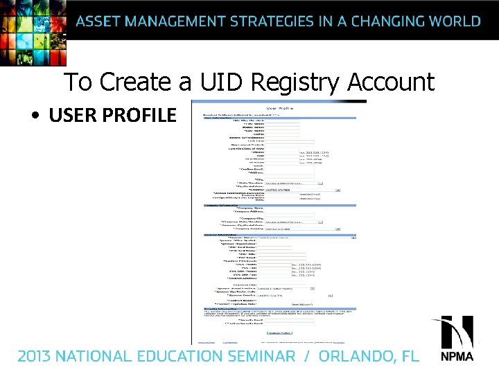 To Create a UID Registry Account • USER PROFILE 