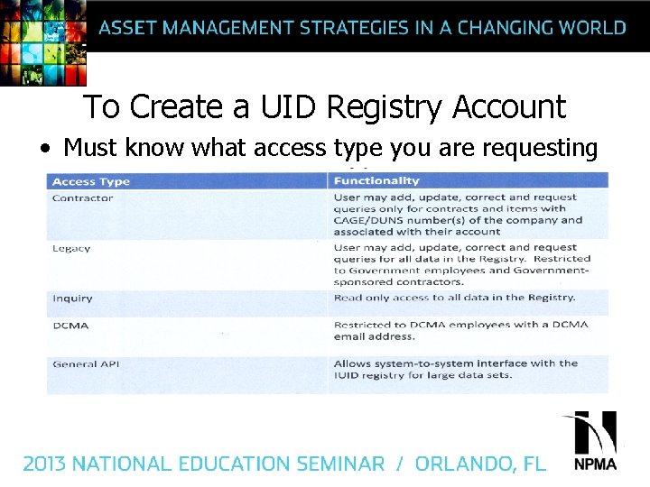 To Create a UID Registry Account • Must know what access type you are