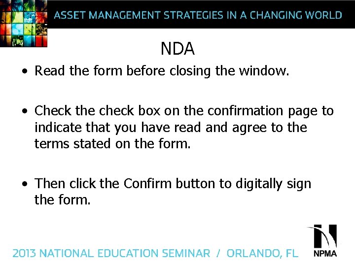 NDA • Read the form before closing the window. • Check the check box