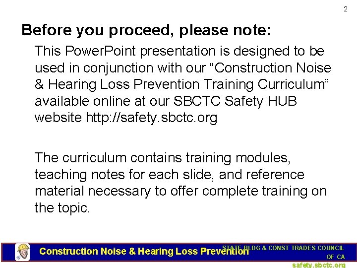 2 Before you proceed, please note: This Power. Point presentation is designed to be