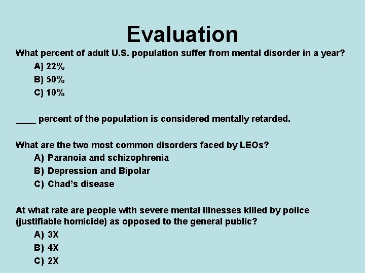Evaluation What percent of adult U. S. population suffer from mental disorder in a