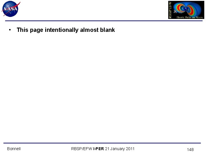  • This page intentionally almost blank Bonnell RBSP/EFW I-PER 21 January 2011 148