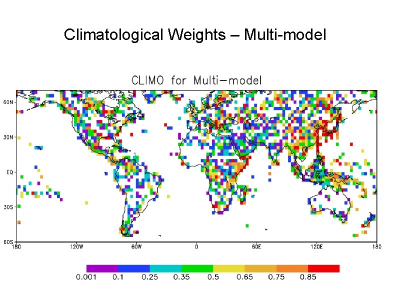 Climatological Weights – Multi-model 