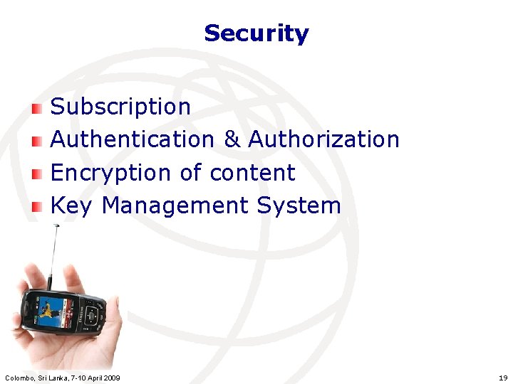 Security Subscription Authentication & Authorization Encryption of content Key Management System Colombo, Sri Lanka,