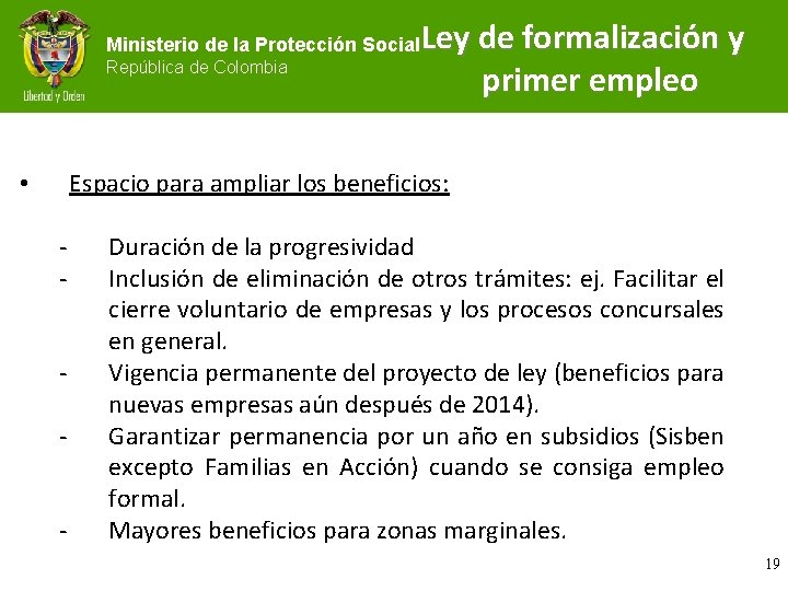 Ministerio de la Protección Social República de Colombia Ley de formalización y primer empleo