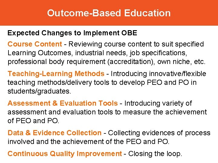 Outcome-Based Education Expected Changes to Implement OBE Course Content - Reviewing course content to