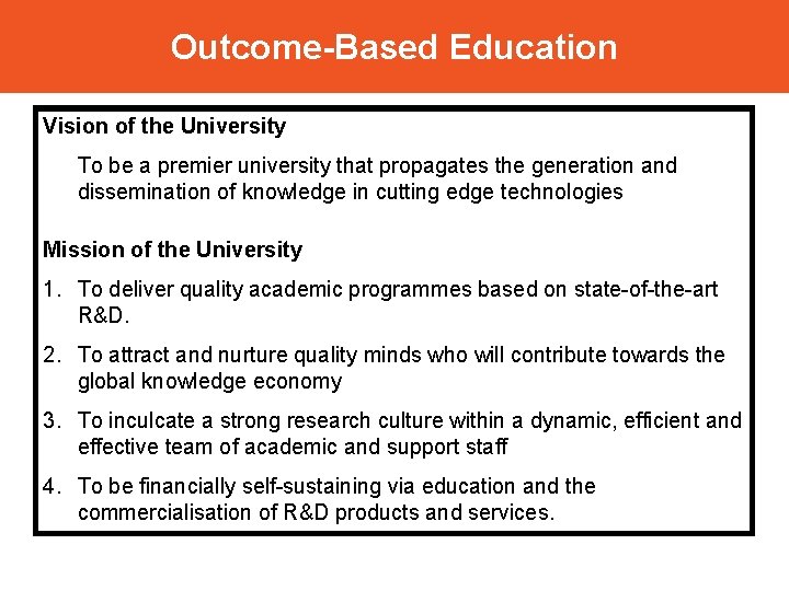 Outcome-Based Education Vision of the University To be a premier university that propagates the