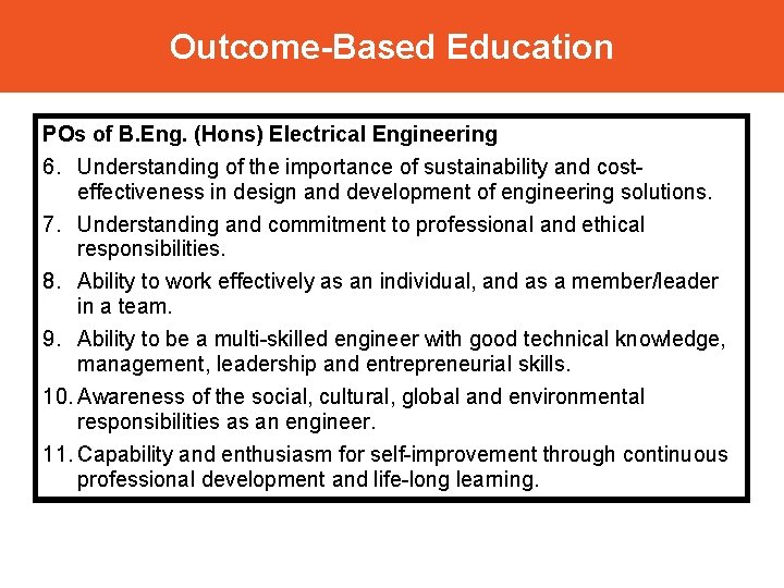 Outcome-Based Education POs of B. Eng. (Hons) Electrical Engineering 6. Understanding of the importance