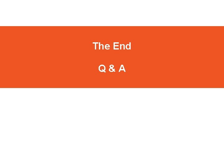 The End Q&A 