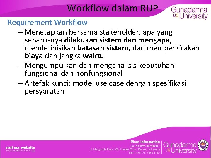 Workflow dalam RUP Requirement Workflow – Menetapkan bersama stakeholder, apa yang seharusnya dilakukan sistem