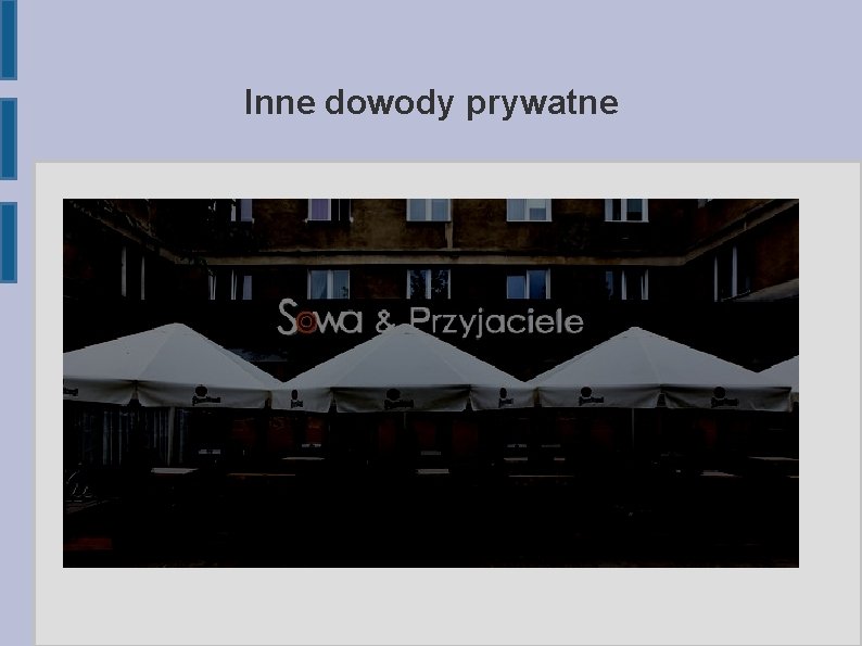 Inne dowody prywatne 