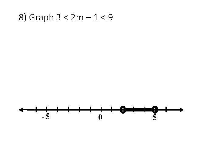 8) Graph 3 < 2 m – 1 < 9 -5 0 5 