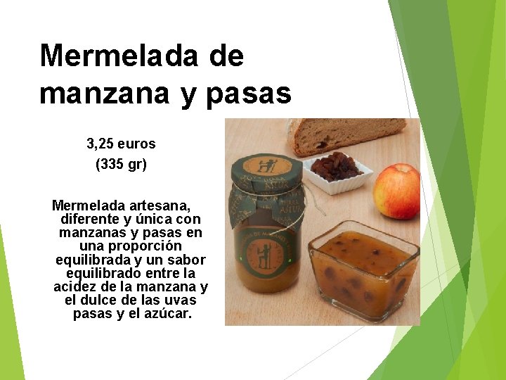 Mermelada de manzana y pasas 3, 25 euros (335 gr) Mermelada artesana, diferente y