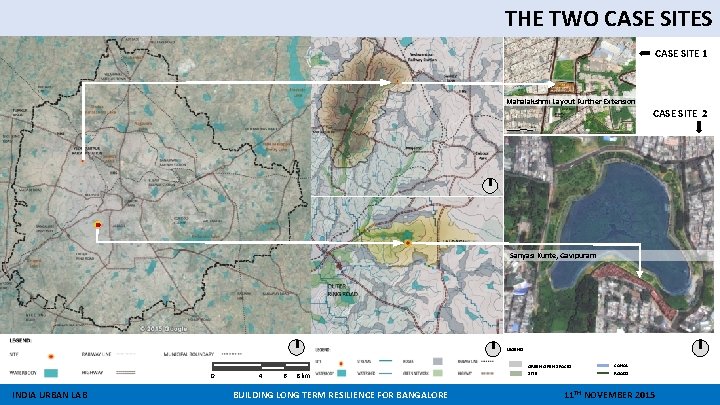 THE TWO CASE SITES CASE SITE 1 Mahalakshmi Layout Further Extension CASE SITE 2